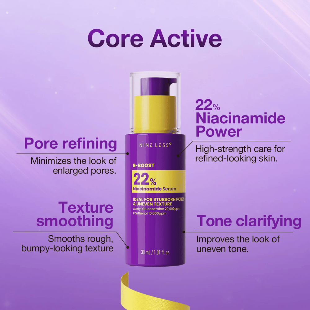 4. NINE LESS B-Boost 22% Niacinamide Serum – geconcentreerd serum met 22% niacinamide voor poriën en een ongelijkmatige teint