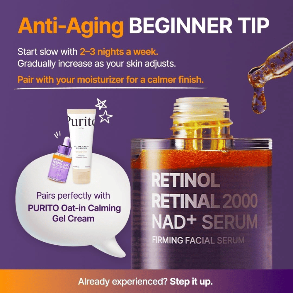 PURITO SEOUL Retinol Retinal 2000 NAD+ Serum – begin het serum 2–3 avonden per week te gebruiken en combineer het bij voorkeur met een hydraterende crème.